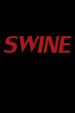 Watch Swine M4ufreemovies