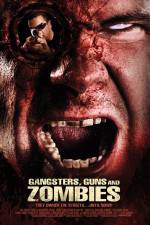 Watch Gangsters Guns & Zombies M4ufreemovies
