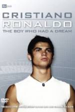Watch Cristiano Ronaldo: The Boy Who Had a Dream M4ufreemovies