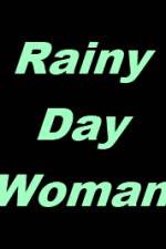 Watch Rainy Day Woman M4ufreemovies