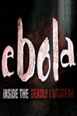 Watch Ebola: Inside the Deadly Outbreak M4ufreemovies