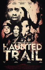 Watch Haunted Trail M4ufreemovies