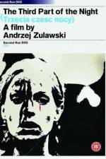 Watch Trzecia czesc nocy M4ufreemovies