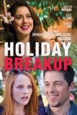 Watch Holiday Breakup M4ufreemovies