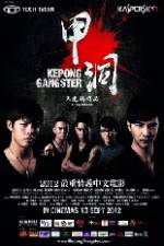 Watch Kepong Gangster M4ufreemovies