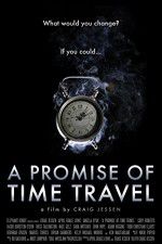 Watch A Promise of Time Travel M4ufreemovies