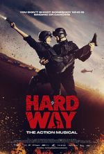 Watch Hard Way: The Action Musical (Short 2017) M4ufreemovies