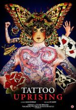 Watch Tattoo Uprising M4ufreemovies