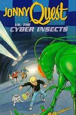 Watch Jonny Quest Versus the Cyber Insects M4ufreemovies