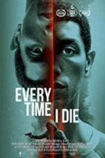 Watch Every Time I Die M4ufreemovies