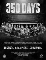 Watch 350 Days - Legends. Champions. Survivors M4ufreemovies