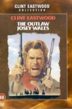 Watch The Outlaw Josey Wales M4ufreemovies