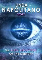 Watch Linda Napolitano: The Alien Abduction of the Century M4ufreemovies