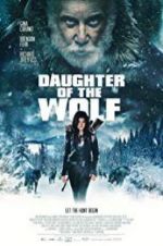 Watch Daughter of the Wolf M4ufreemovies