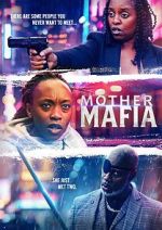 Watch Mother Mafia M4ufreemovies