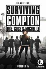 Watch Surviving Compton: Dre, Suge & Michel\'le M4ufreemovies