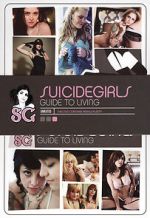 Watch SuicideGirls: Guide to Living M4ufreemovies