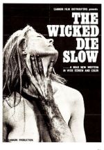 Watch The Wicked Die Slow M4ufreemovies