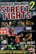 Watch Worlds Wildest Street Fights 2 M4ufreemovies