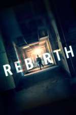 Watch Rebirth M4ufreemovies