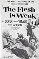 Watch The Flesh Is Weak M4ufreemovies