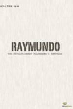 Watch Raymundo M4ufreemovies
