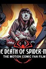Watch The Death of Spider-Man M4ufreemovies