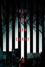 Watch All You Can Carry M4ufreemovies