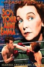 Watch So's Your Aunt Emma M4ufreemovies