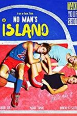 Watch No Man\'s Island M4ufreemovies
