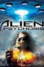 Watch Alien Psychosis M4ufreemovies