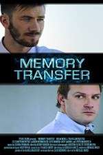 Watch Memory Transfer M4ufreemovies