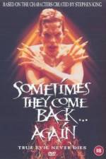 Watch Sometimes They Come Back... Again M4ufreemovies