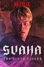 Watch Svaha: The Sixth Finger M4ufreemovies
