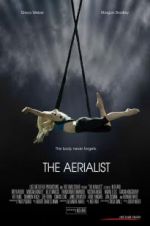 Watch The Aerialist M4ufreemovies