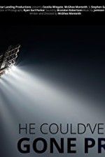 Watch He Could\'ve Gone Pro M4ufreemovies
