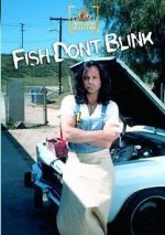 Watch Fish Don\'t Blink M4ufreemovies