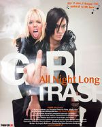 Watch Girltrash: All Night Long M4ufreemovies