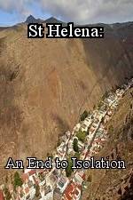 Watch St Helena: An End to Isolation M4ufreemovies