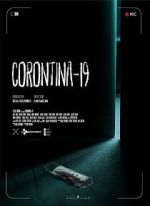 Watch Corontina 19 M4ufreemovies