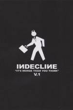 Watch Indecline: It's Worse Than You Think Vol. 1 M4ufreemovies