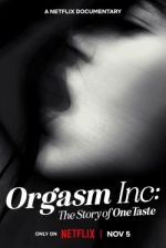 Watch Orgasm Inc: The Story of OneTaste M4ufreemovies