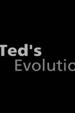 Watch Teds Evolution M4ufreemovies