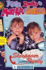 Watch You're Invited to Mary-Kate & Ashley's Sleepover Party M4ufreemovies