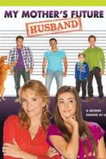Watch My Mother's Future Husband M4ufreemovies