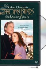 Watch The Thorn Birds The Missing Years M4ufreemovies