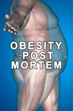 Watch Obesity: The Post Mortem M4ufreemovies
