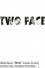 Watch Two Face M4ufreemovies