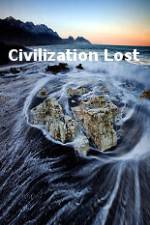 Watch Civilization Lost M4ufreemovies