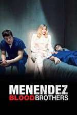 Watch Menendez: Blood Brothers M4ufreemovies